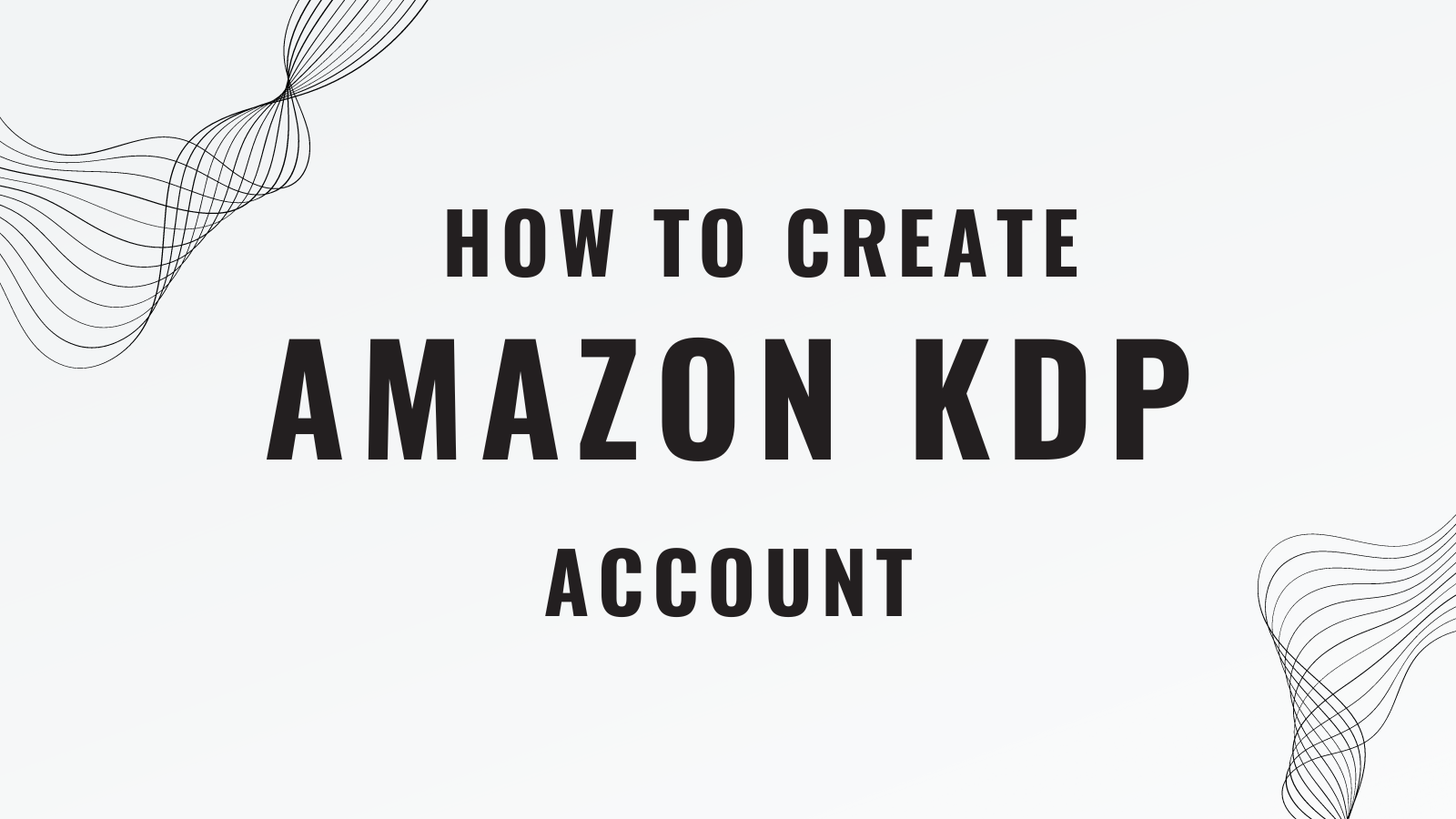 How to create amazon kdp account