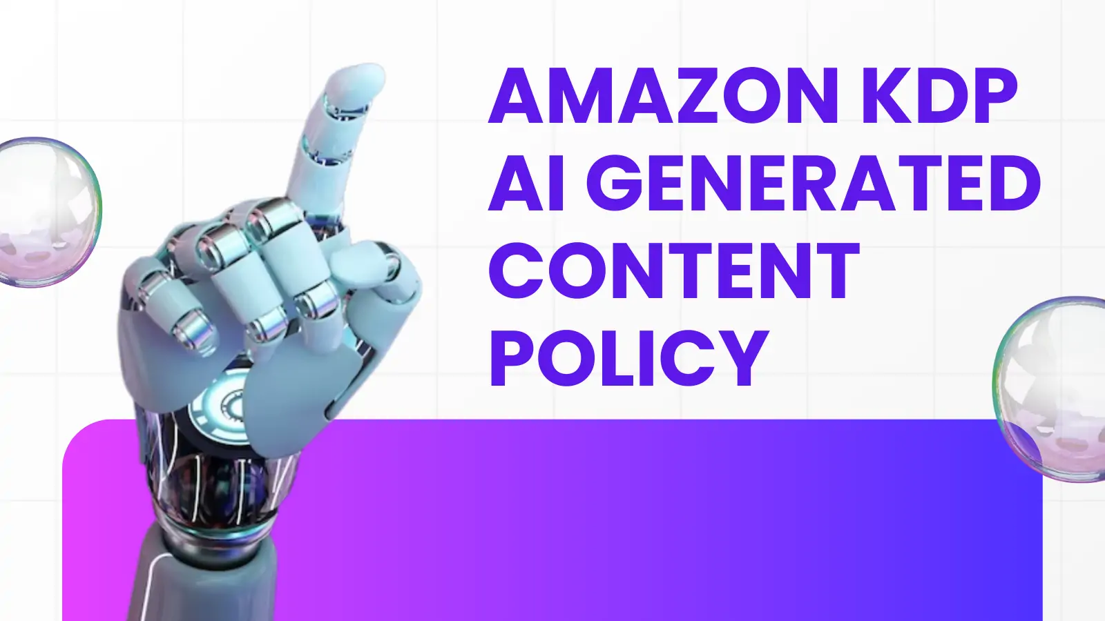 Amazon KDP AI generated content policy